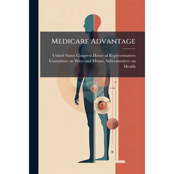 Medicare Advantage, (Paperback)