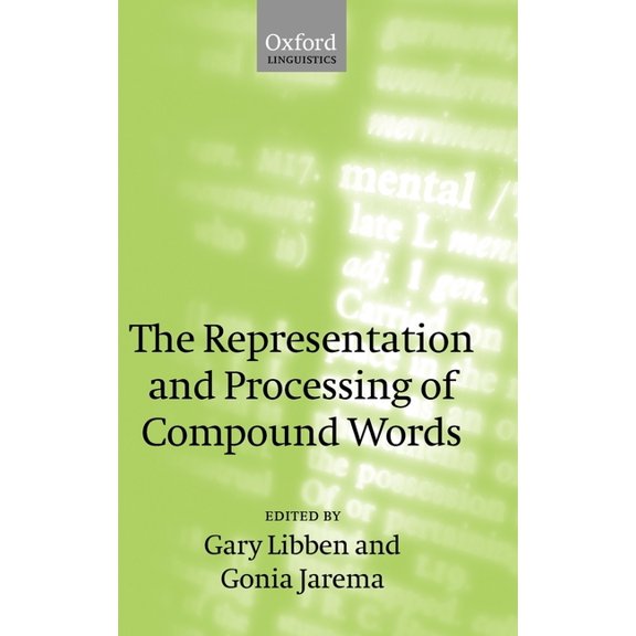 Oxford Linguistics The Representation and Processing of Compound Nouns, (Hardcover)