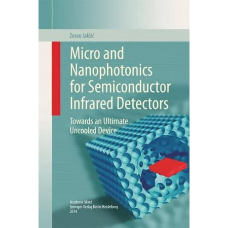 Micro and Nanophotonics for Semiconductor Infrared Detectors: Towards an Ultimate Uncooled Device