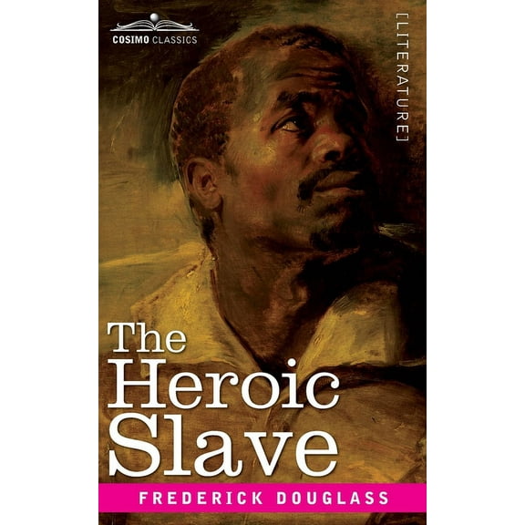 The Heroic Slave (Paperback)