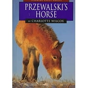 Pre-Owned Przewalski's Horse 9781560654667