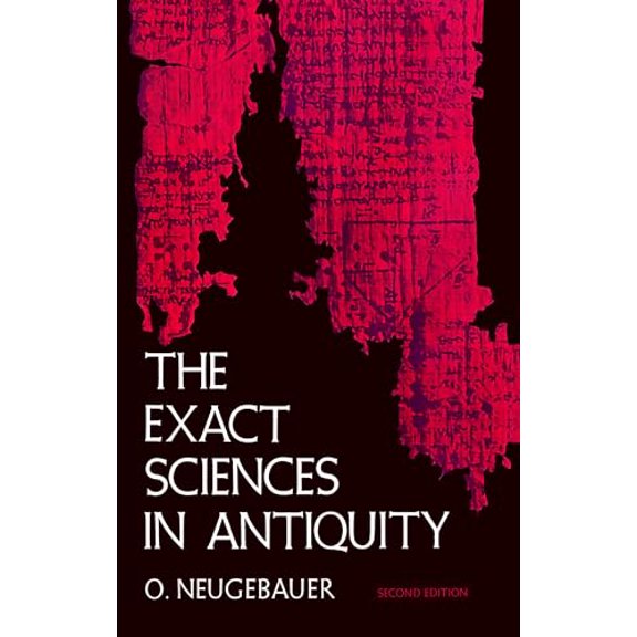 Pre-Owned The Exact Sciences in Antiquity (Paperback) 0486223329 9780486223322