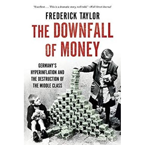 Pre-Owned The Downfall of Money (Paperback)
