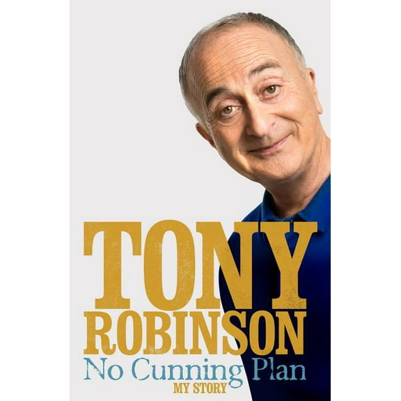 No Cunning Plan: My Unexpected Life, from Baldrick to Time Team and Beyond, (Paperback)