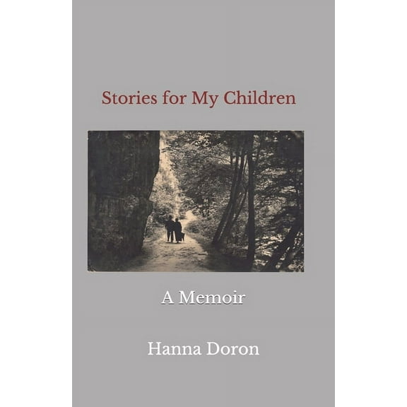 Stories for My Children: A Memoir (Paperback)