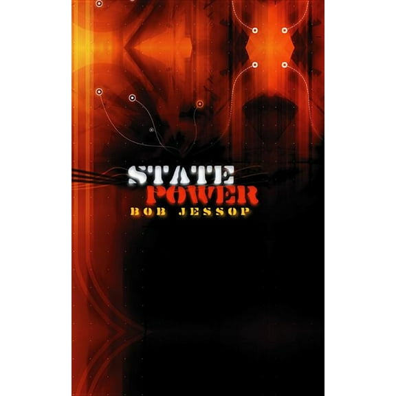 State Power: A Strategic-Relational Approach (Hardcover)