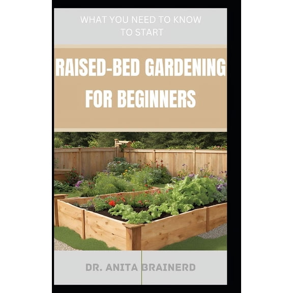 Raised-Bed Gardening for Beginners (Paperback)