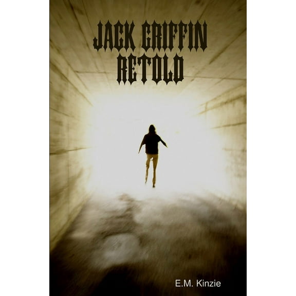 Jack Griffin Retold, (Paperback)