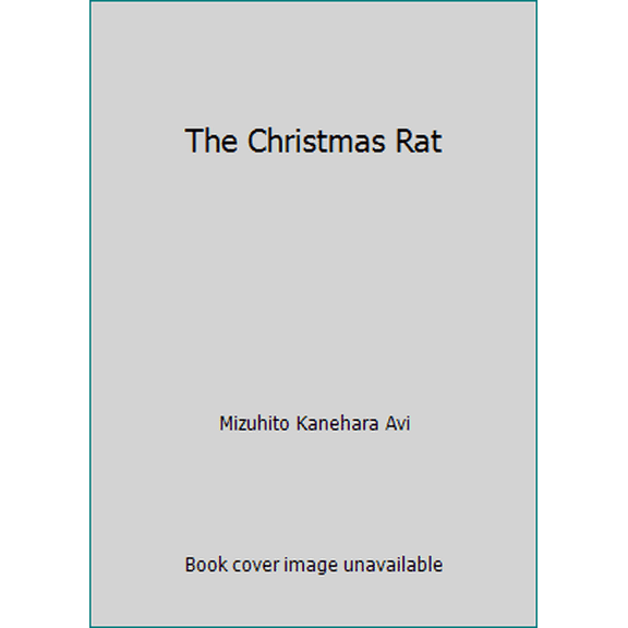 Pre-Owned The Christmas Rat (Paperback) 0439336783 9780439296090