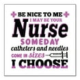 thumbnail image 1 of DistinctInk Custom Bumper Sticker - 4" x 4" Decorative Decal - White Background - Be Nice I May Be Your Nurse Choose Needles, 1 of 2