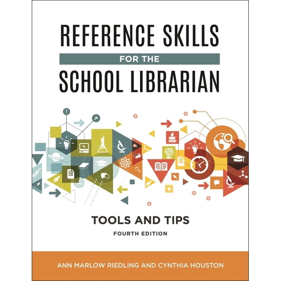 Reference Skills for the School Librarian: Tools and Tips, (Paperback)
