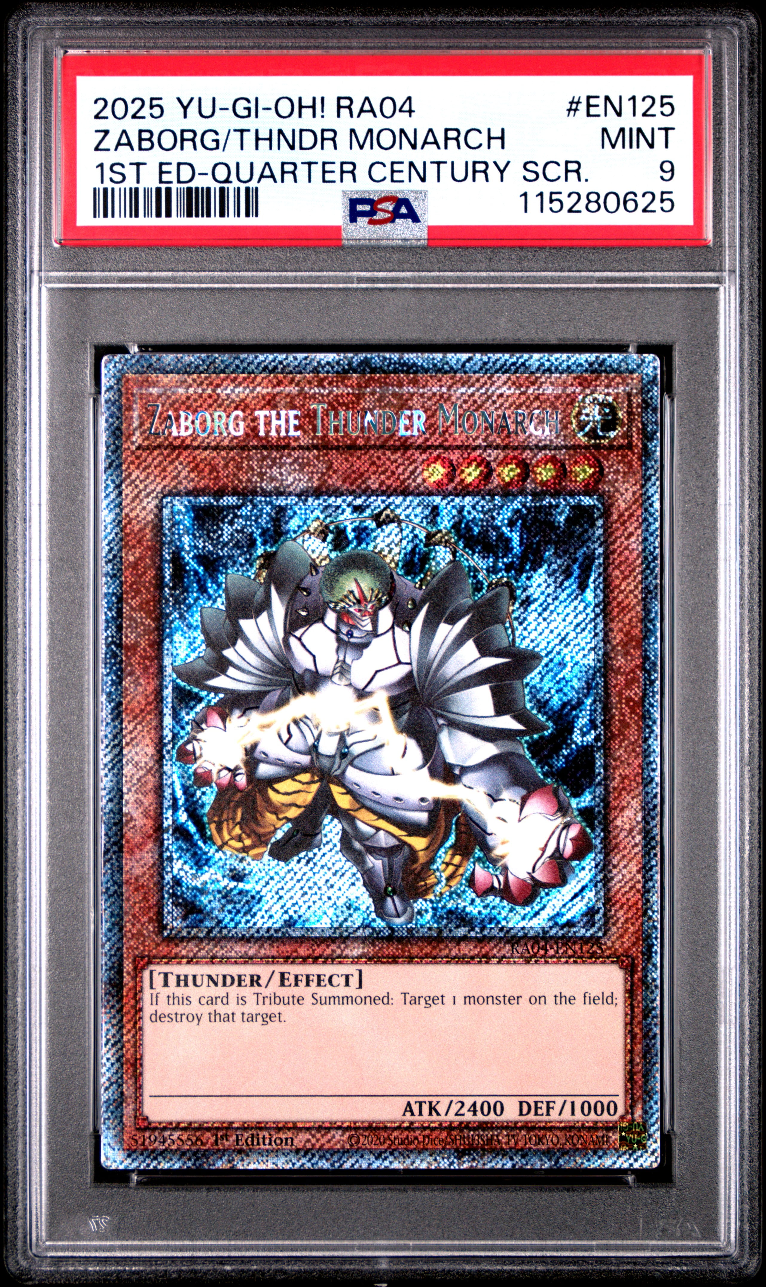 Yu Gi Oh! TCG, PSA Graded 9 MINT, Zaborg/Thndr Monarch 1St Ed Quarter Century Scr. #EN125, Ra04 Quarter Century Stampede, Fully Encapsulated Bundle with Compatible Yu Gi Oh! Hard Sealed Case
