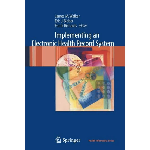 Implementing an Electronic Health Record System, (Paperback)