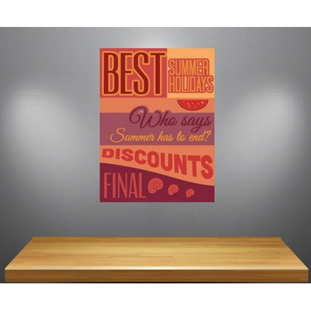 Best Summer Holidays Who Says Summer Has To End Discounts Final Summer Typography Wall Decal - Vinyl Decal - Car Decal - Idcolor007 - 25
