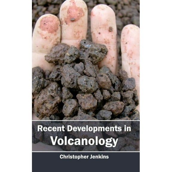 Recent Developments in Volcanology, (Hardcover)