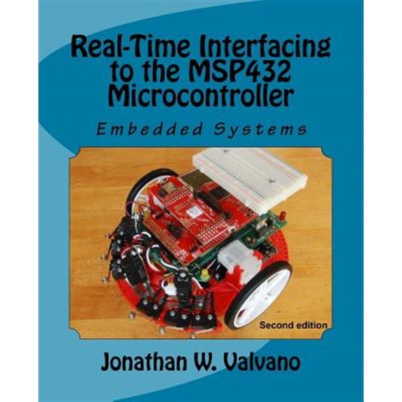 Pre-Owned Embedded Systems : Real-Time Interfacing to the Msp432 Microcontroller