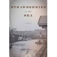 thumbnail image 2 of Strawberries in the Sea, 2 of 2