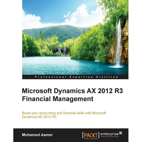 Microsoft Dynamics AX 2012 R3 Financial Management (Paperback)