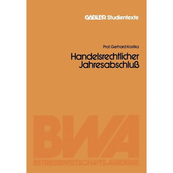 Handelsrechtlicher JahresabschluÃ: Bilanz Und Gewinn- Und Verlust-Rechnung, (Paperback)