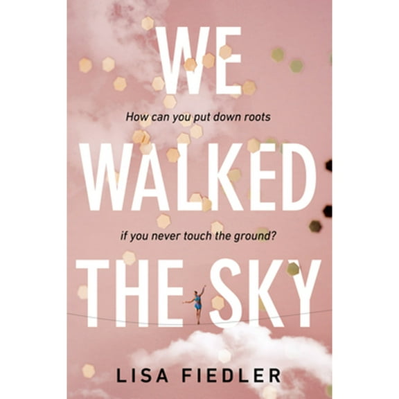Pre-Owned We Walked the Sky (Paperback) 9780451480828