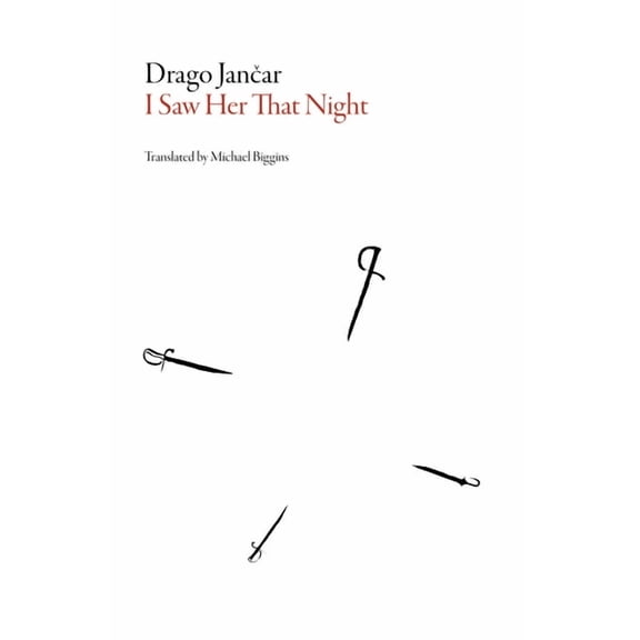 Slovenian Literature I Saw Her That Night, (Paperback)