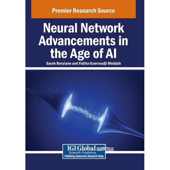 Neural Network Advancements in the Age of AI, (Paperback)