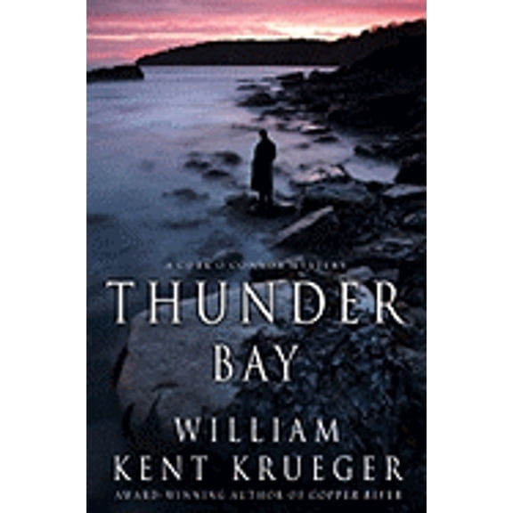 Thunder Bay (Hardcover) by William Kent Krueger