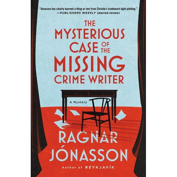 The Mysterious Case of the Missing Crime Writer: A Mystery, (Paperback)