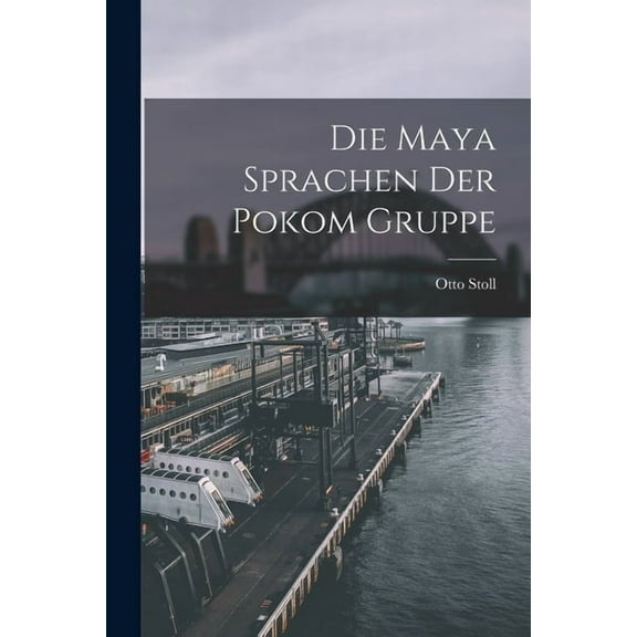 Die Maya Sprachen der Pokom Gruppe, (Paperback)
