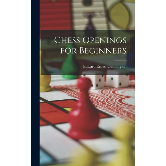 Chess Openings for Beginners (Hardcover)