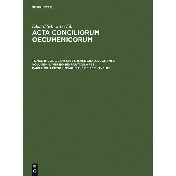 Collectio Novariensis de re Eutychis, (Hardcover)