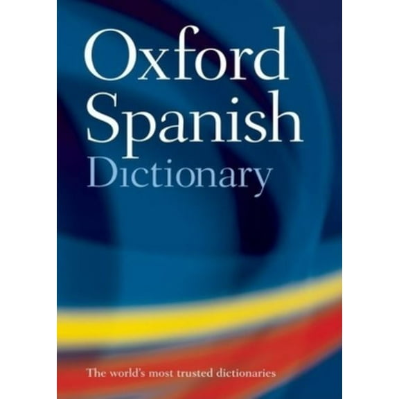Pre-Owned Gran Diccionario Oxford/The Oxford Spanish Dictionary (Hardcover) 0198604750 9780198604754