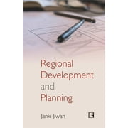 Regional Development and Planning - Janki Jiwan