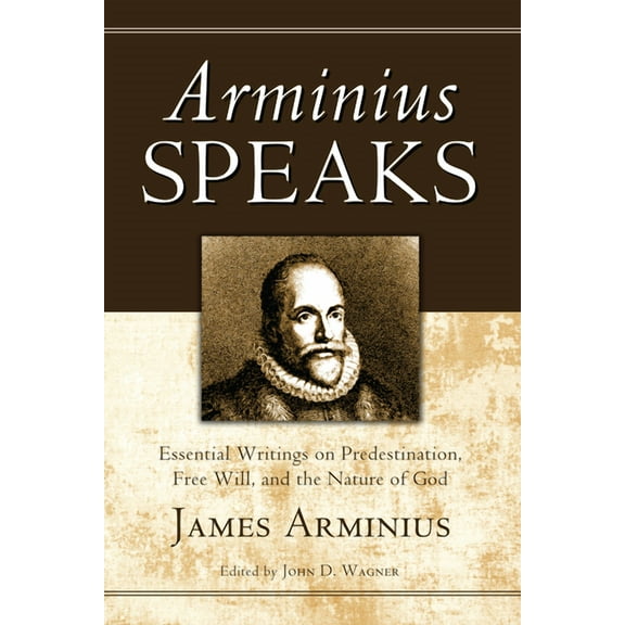Arminius Speaks (Hardcover)