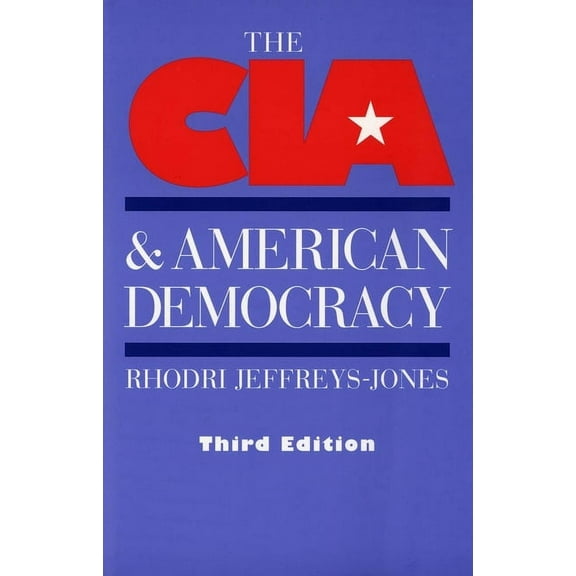 The CIA and American Democracy: Third Edition, (Paperback)