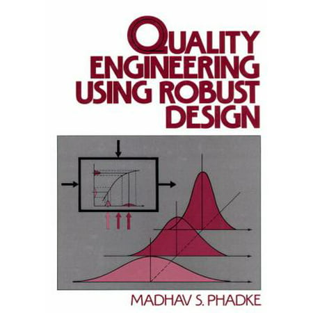 Quality Engineering Using Robust Design [Paperback - Used]