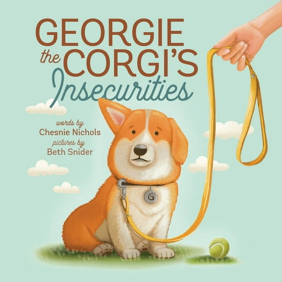 Georgie the Corgi's Insecurities, (Paperback)