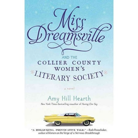 Miss Dreamsville and the Collier County Women's Literary Society