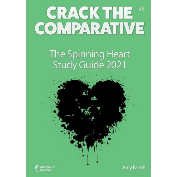 Crack the Comparative The Spinning Heart Study Guide 2021, Book 6, (Paperback)
