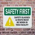 thumbnail image 4 of (2 Pack) Safety Glasses & Vests Must With Symbol OSHA Safety First Sign 24 Inch X 18 Inch Indoor / Outdoor Rust-Free Aluminum Metal Signs for Workplace, Workshop, and Construction Site, 4 of 8
