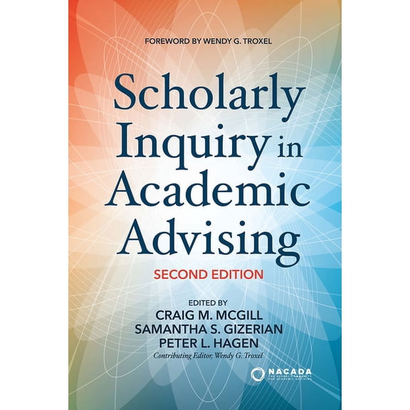 Scholarly Inquiry in Academic Advising, (Paperback)