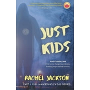 Our Wandering Paths Just Kids: Romance with thriller and friends in 1990s London, Book 1, (Paperback)