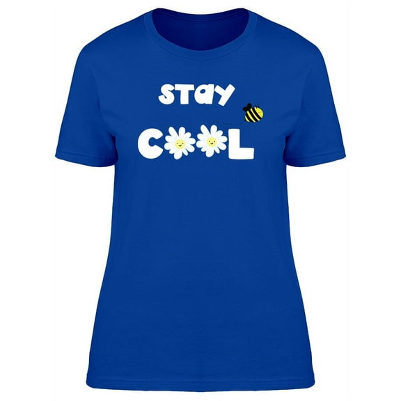 Stay Cool Summer Slogan Graphic T-Shirt Women -Image by Shutterstock, Female Small