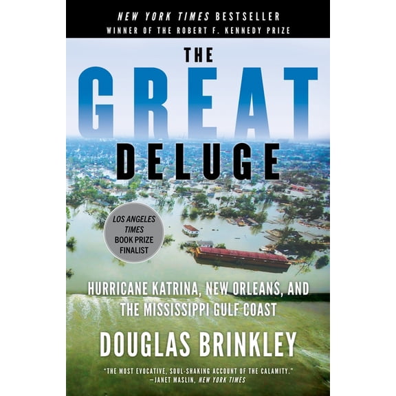 The Great Deluge: Hurricane Katrina, New Orleans, and the Mississippi Gulf Coast, (Paperback)