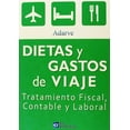 thumbnail image 1 of Dietas y Gastos de Viaje Fundación Confemetal 9788415781073, 1 of 2