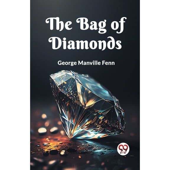 The Bag of Diamonds, (Paperback)