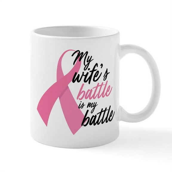 CafePress - My Wife's Battle Is My Battle - 11 oz Ceramic Mug - Novelty Coffee Tea Cup