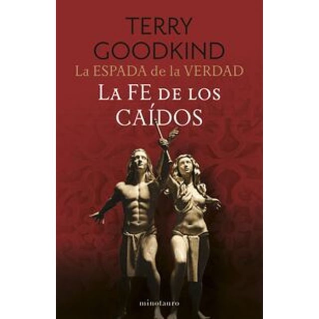 Libro La Espada De La Verdad N 06/17 La Fe De Los Caidos Tapa Blanda, Autor Terry Goodkind, Editorial Minotauro Mexico
