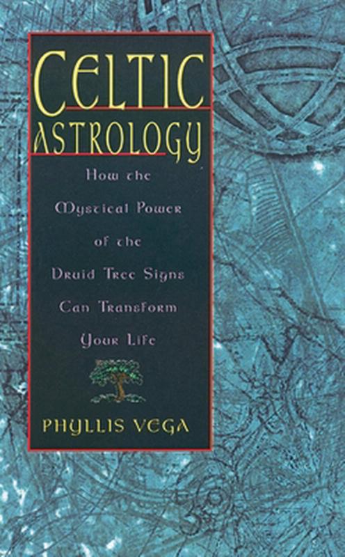 Pre-Owned Celtic Astrology: How the Mystical Power of the Druid Tree ...
