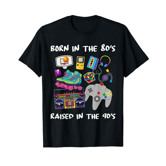 Born in the 80's Raised in the 90's T-Shirt